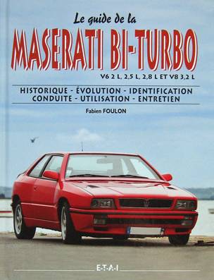 Le guide de la Maserati Bi-turbo 1981-1998
